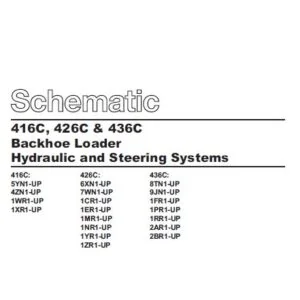 Cat 426C-1YR Backhoe Loader Electrical + Hydraulic & Steering Schematic Manual - PDF DOWNLOAD
