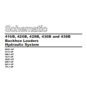 Cat 428B-7EJ Backhoe Loader Electrical + Hydraulic System Schematic Manual - PDF DOWNLOAD