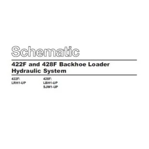 Cat 428F-LBH Backhoe Loader Electrical + Hydraulic System Schematic Manual - PDF DOWNLOAD