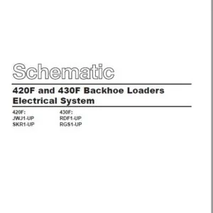 Cat 430F-RDF Backhoe Loader Electrical System Schematic Manual - PDF DOWNLOAD