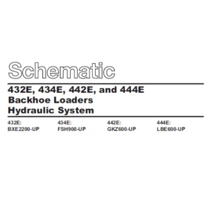 Cat 432E 434E 442E & 444E Backhoe Loader Hydraulic System Schematic Manual - PDF DOWNLOAD
