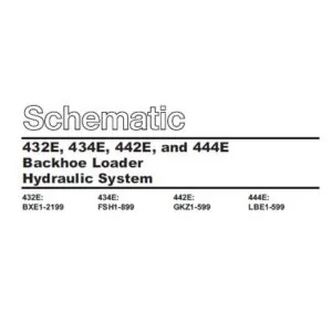 Cat 434E-FSH Backhoe Loader Hydraulic + Electrical System Schematic Manual - PDF DOWNLOAD