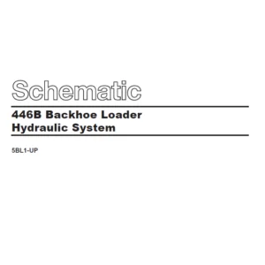 Cat 446B Backhoe Loader Hydraulic System Schematic Manual - PDF DOWNLOAD