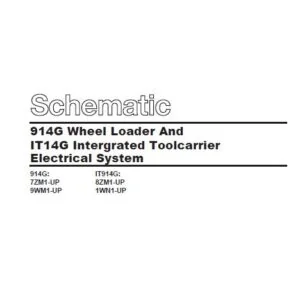 Cat 914G Wheel Loader & IT14G Intergrated Toolcarrier Electrical System Schematic Manual