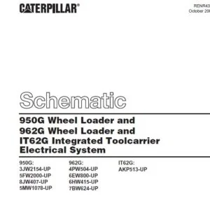 Cat 950G Wheel Loader and 962G Wheel Loader and IT62G Integrated Toolcarrier Electrical System Schematic Manual - PDF DOWNLOAD