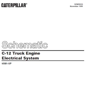 Cat C-12 Truck Engine Electrical System Schematic Manual - PDF DOWNLOAD