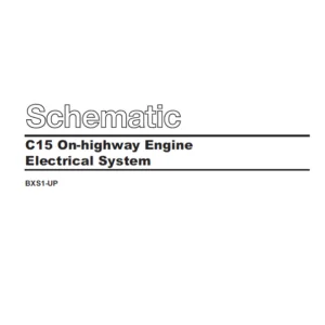 Cat C15 On-highway Engine Electrical System Schematic Manual - PDF DOWNLOAD