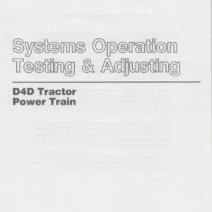 Cat D4D Tractor Power Train Systems Operation Testing & Adjusting Manual - PDF DOWNLOAD