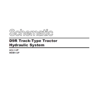 Cat D9R Track-Type Hydraulic System Schematic Manual - PDF DOWNLOAD