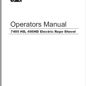 Cat Electric Rope Shovel 7495 HD 495HD Electric Rope Shovel Operators Manual - PDF DOWNLOAD
