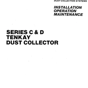 Cat Electric Rope Shovel Series C & D Tenkay Dust Collector Installation and Operation Manual - PDF DOWNLOAD