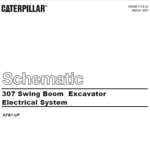 Cat Electrical 307 Swing Boom Excavator Electrical System Schematic Manual - PDF DOWNLOAD