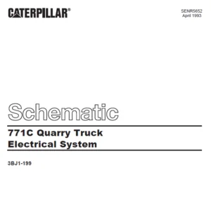 Cat Electrical 771C Quarry Truck Electrical System Schematic Manual  - PDF DOWNLOAD