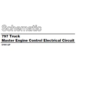 Cat Electrical 797 Truck Master Engine Control  Electrical System Schematic Manual - PDF DOWNLOAD