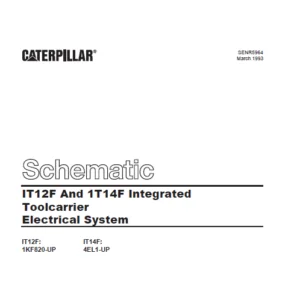 Cat Electrical IT12F And 1T14F Integrated Toolcarrier Electrical System Schematic Manual - PDF DOWNLOAD