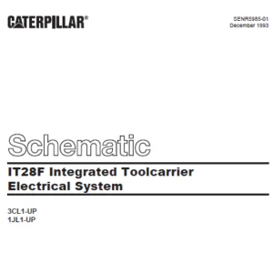 Cat Electrical IT28F Integrated Toolcarrier Electrical System Schematic Manual - PDF DOWNLOAD