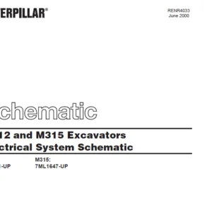 Cat Electrical M312 and M315 Excavators Electrical System Schematic Manual - PDF DOWNLOAD