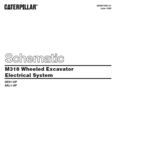 Cat Electrical M318 Wheeled Excavator Electrical System Schematic Manual - PDF DOWNLOAD