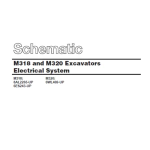 Cat Electrical M318 and M320 Excavators Electrical System Schematic Manual  - PDF DOWNLOAD