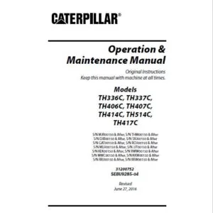 Cat Telehandler TH336C TH337C TH406C TH407C TH414C TH514C TH417C Engine + Operation & Maintenance Manual - PDF DOWNLOAD