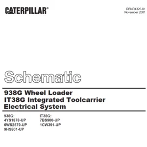 Caterpillar 938G Wheel Loader IT38G Integrated Toolcarrier Electrical System Schematic Manual - PDF DOWNLOAD