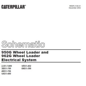 Caterpillar 950G Wheel Loader and 962G Wheel Loader Electrical System Schematic Manual - PDF DOWNLOAD