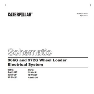 Caterpillar 966G & 972G Wheel Loaders Electrical System & Hydraulic System Schematic Manual - PDF DOWNLOAD
