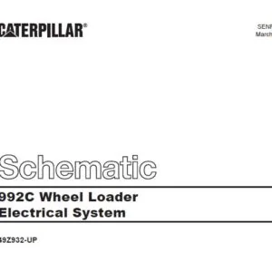 Caterpillar 992C  Wheel Loader Electrical System & Hydraulic System Schematic Manual - PDF DOWNLOAD