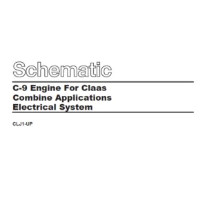 Caterpillar C-9 Engine For Class Combine Applications Electrical System Schematic Manual - PDF DOWNLOAD