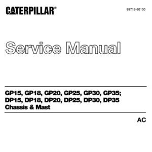 Caterpillar CAT DP15 FC Forklift Trucks Service Manual - PDF DOWNLOAD