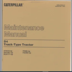 Caterpillar D4 Track-Type Tractor Maintenance Manual - PDF DOWNLOAD