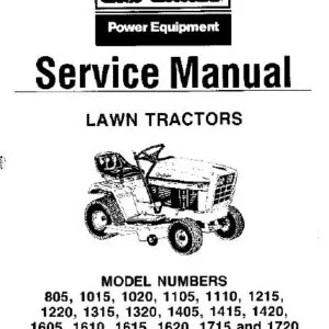 Cub Cadet 805 1015 1020 1105 1110 1215 1220 1315 1320 1405 1415 1420 1605 1610 1615 1620 1715 1720 Service Manual