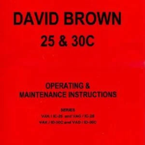 David Brown 25 & 30C Operating & Maintenance Instruction Manual - PDF DOWNLOAD
