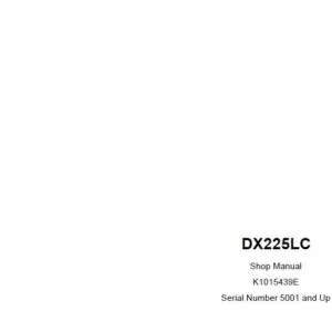 Doosan DX225LC Tracked Excavator Shop Manual - PDF DOWNLOAD
