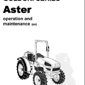 Goldoni Aster 35 40 45 Tractor Operation & Maintenance Manual - PDF DOWNLOAD
