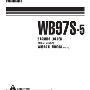 Komatsu WB97S-5 Backhoe Loader Operation & Maintenance Manual - PDF DOWNLOAD