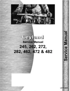 Leyland 245 262 272 282 462 472 & 482 Tractor Service Manual - PDF DOWNLOAD