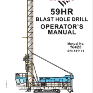 Rotary Track Drills 59HR Blast Hole Drill Operator’s Manual - PDF DOWNLOAD