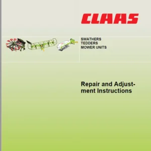Claas Swathers Tedders Mower Units Repair & Adjustment Instructions Manual - PDF DOWNLOAD