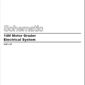 EN Cat 14H Motor Grader Electrical System Schematic Manual - PDF DOWNLOAD