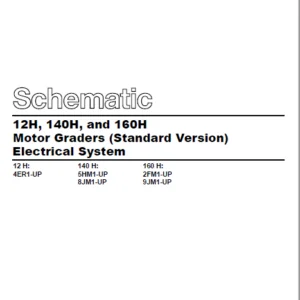 EN Cat Motor Grader 12H 140H 160H Motor Grader (ES Version) Electrical System Schematic Manual