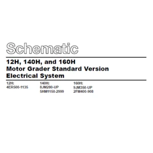 EN Cat Motor Grader 12H  140H and 160H Motor Grader Standard Version Electrical System Schematic Manual – PDF DOWNLOAD