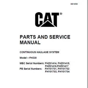CAT Continuous Haulage  FH330 Continuous Haulage System Parts & Service Manual - PDF DOWNLOAD
