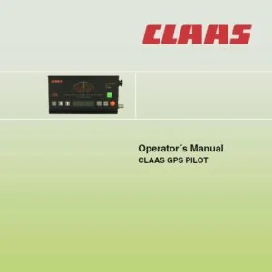 CLAAS GPS PILOT Operator's Manual - PDF DOWNLOAD