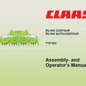 CLAAS RU 600 CONTOUR RU 600 AUTO-CONTOUR TYP 903 Assembly & Operator’s Manual - PDF DOWNLOAD