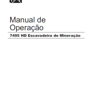 Cat Electric Rope Shovel 7495 HD Escavadeira de Mineração Manual de Operação - PDF DOWNLOAD (Portuguese)