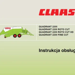 Claas Baler Quadrant 2200 2200 Roto Cut 2200 Roto Cut HD 2200 FINE Cut Instrukcja obsługi_POLISH