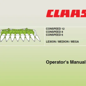 Claas Conspeed 12 Conspeed 8 Conspeed 6 LEXION MEDION MEGA Operator's Manual
