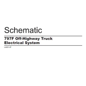 EN CAT Off-Highway 797F Off-Highway Truck Electrical System Schematic Manual