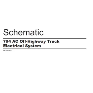 EN CAT Off-Highway Truck 794 AC Off-Highway Truck Electrical System Schematic Manual
